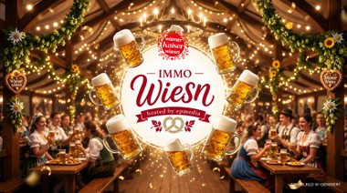 IMMOWiesn 2026 bringt die Immobilienbranche auf die Wiener Kaiser Wiesn